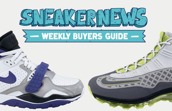 Sneaker News Weekly Buyer's Guide: 5/26/11