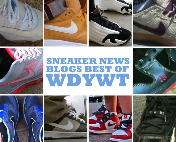 Sneaker News Blogs: Best of WDYWT - Week of 5/11 - 5/16