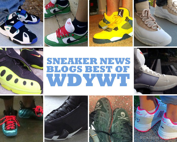Sneaker News Blogs: Best of WDYWT - Week of 6/21 - 6/27