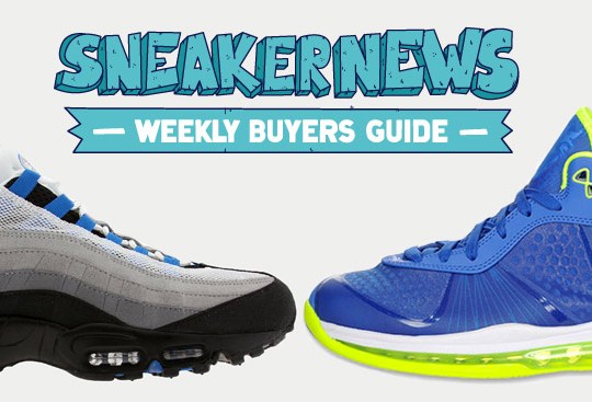 Sneaker News Weekly Buyer’s Guide: 6/9/11