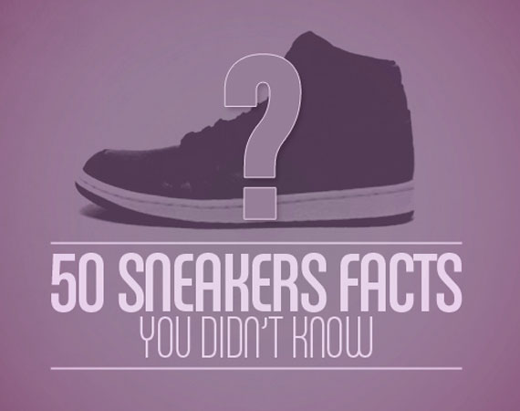 50 Sneaker Facts You Didn’t Know