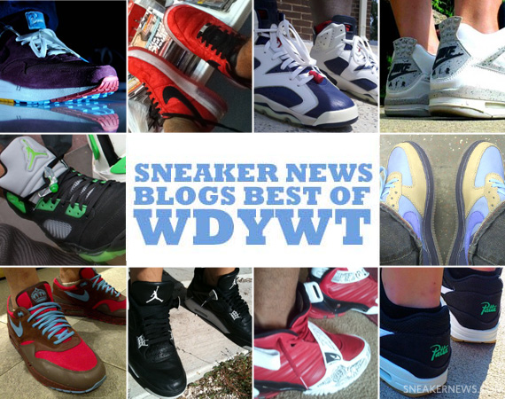 Sneaker News Blogs: Best of WDYWT - Week of 6/27 - 7/4
