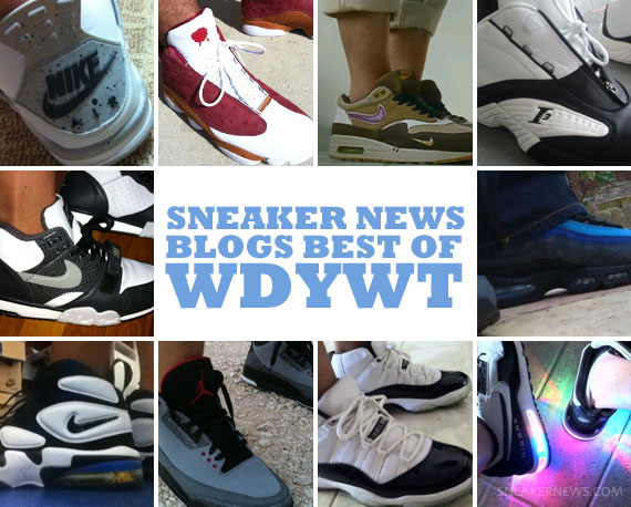 Sneaker News Blogs: Best Of WDYWT - Week of 7/19 - 7/25