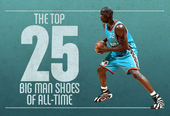 The Top 25 Big-Man Sneakers Of All-Time