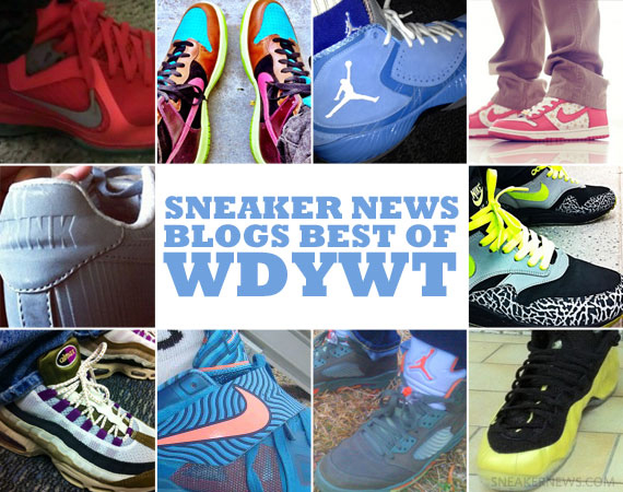 Sneaker News Blogs: Best Of WDYWT - 1/10 - 1/16