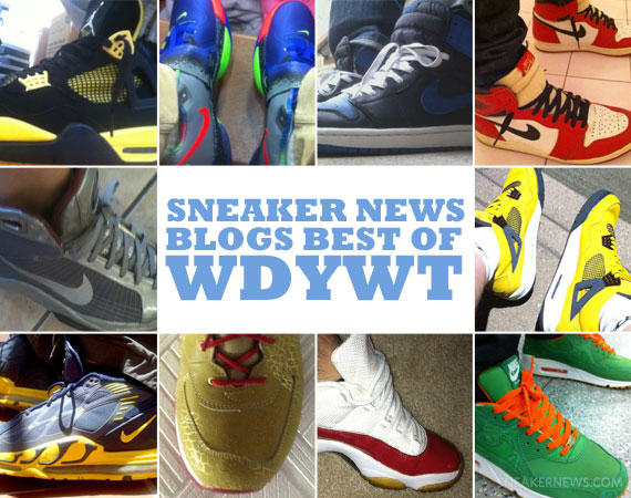 Sneaker News Blogs: Best of WDYWT - 1/2 - 1/8