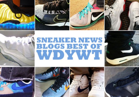 Sneaker News Blogs: Best of WDYWT – 4/3 – 4/9