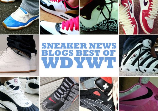 Sneaker News Blogs: Best of WDYWT – 5/1 – 5/7