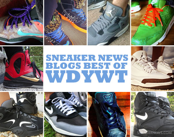 Sneaker News Blogs: Best of WDYWT - 6/27 - 7/3 - SneakerNews.com