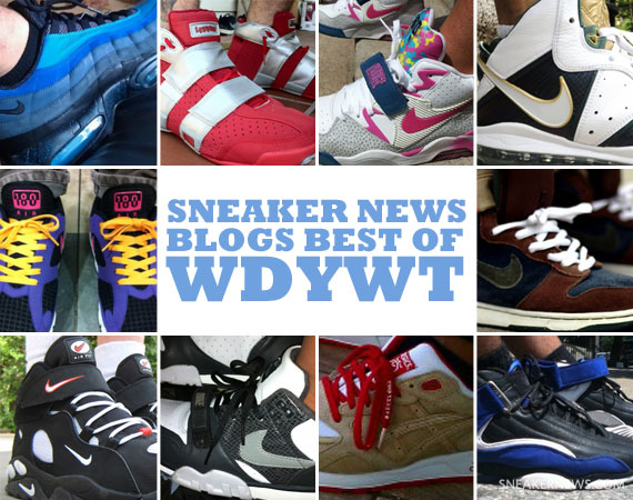 Sneaker News Blogs: Best of WDYWT - 7/3 - 7/9