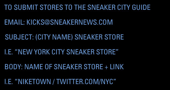 Sneaker News City Guide Submission Guidelines