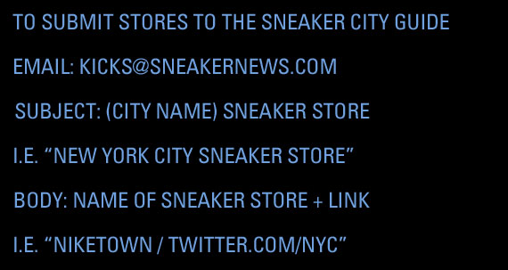 Sneaker News City Guide Submission Guidelines2