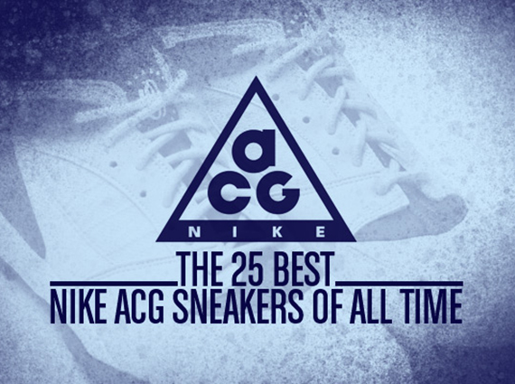 Complex’s 25 Best Nike ACG Sneakers of All Time