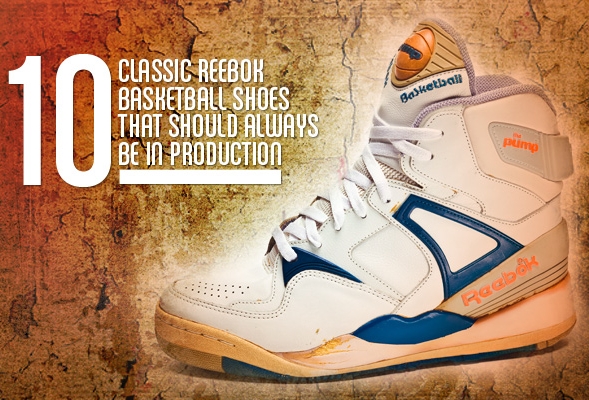 Complex's 10 Classic Reebok Basketball Shoes Should Always Be SneakerNews.com