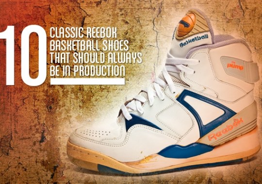 Complex’s 10 Classic Reebok Basketball Shoes That Should Always Be In Production
