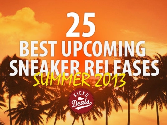 Kicks Deals’ 25 Best Upcoming Releases for the Rest of Summer