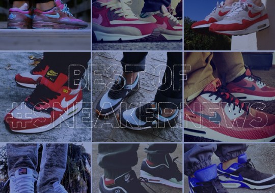 Best of #SneakerNews – Nike Air Max Edition