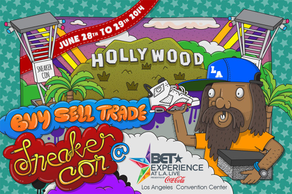 Sneaker Con LA @ BET Experience - June 28th and 29th | Event Reminder