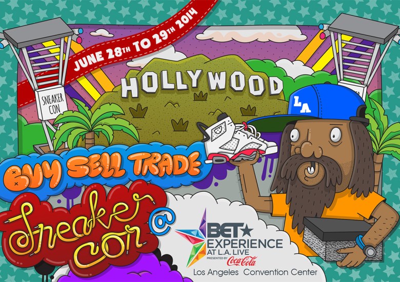 Sneaker Con LA @ BET Experience – June 28th and 29th