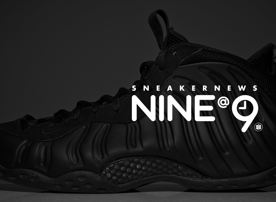 Sneaker News NINE@NINE: Black Foams