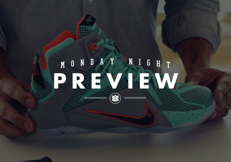 Monday Night Preview: Nike LeBron 12 “NSRL”