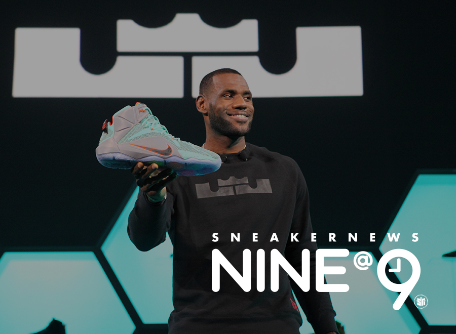 Sneaker News NINE@NINE: Behind The Scenes At The LeBron 12 Launch