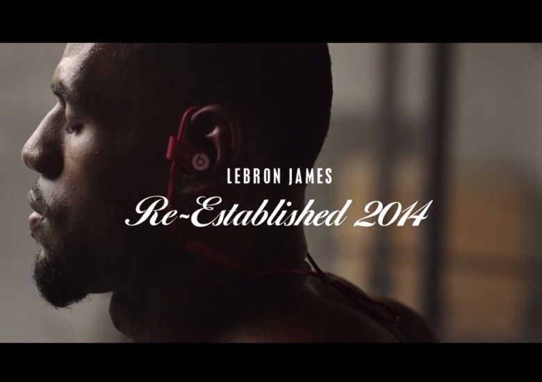 LeBron James in Beats By Dre “Re-Established 2014” Commercial
