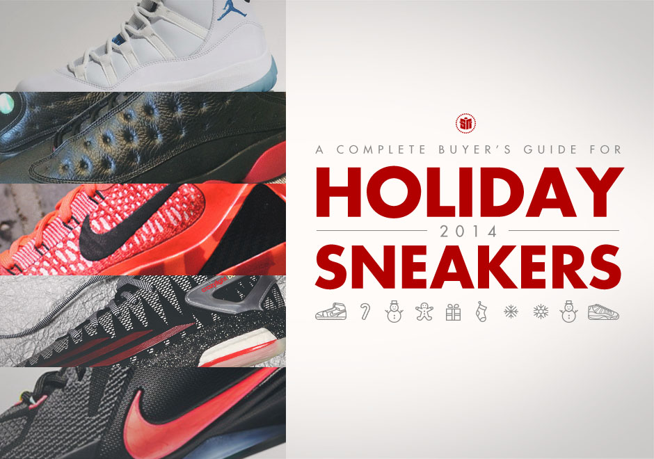 A Complete Buyer's Guide for Holiday 2014 Sneakers