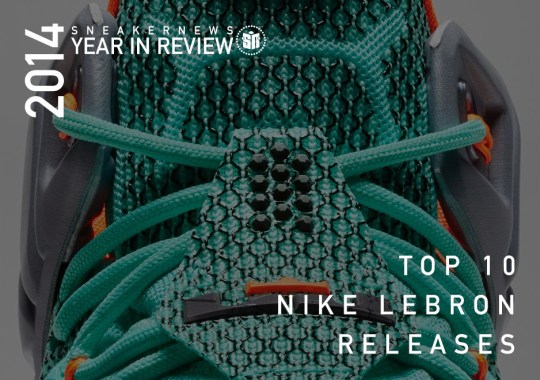 Urlfreeze News 2014 Year in Review: Profound 10 nike Digs LeBron Releases
