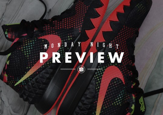 Monday Night Preview: A Dream Comes True in the Arrive nike Kyrie 1