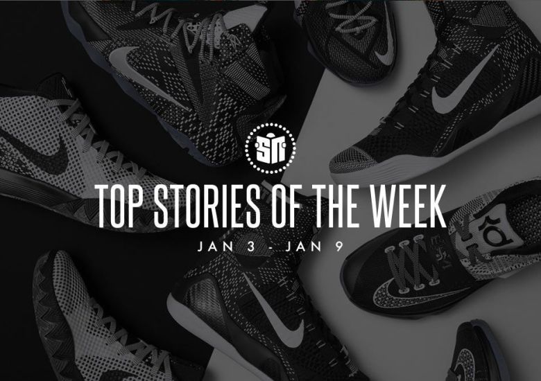 Top Stories Of The Week: 1/3 - 1/9 - SneakerNews.com
