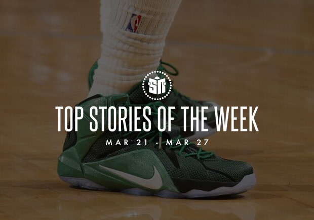 Top Stories of the Week: 03/21 - 03/27 - SneakerNews.com