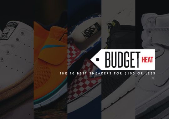 Budget Heat: April’s 10 Best Sneakers for $100 or Less