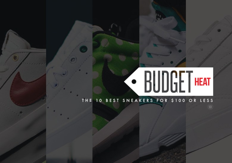 Budget Heat: July’s 10 Best Sneakers for $100 or Less