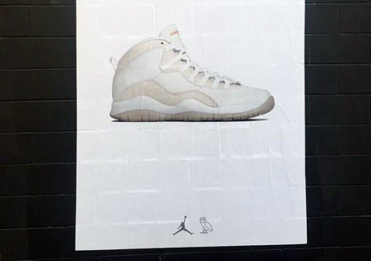 Jordan Brand And OVO Have Posters Of Drake’s Air Jordan 10 In The Streets