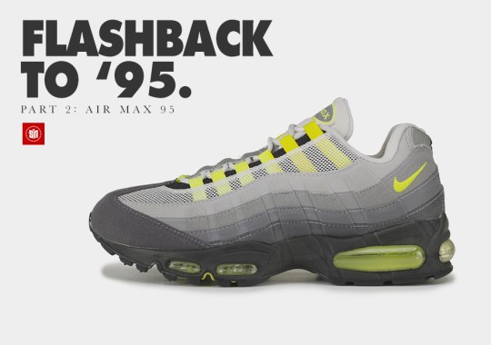Flashback to ’95: The Nike Air Max 95