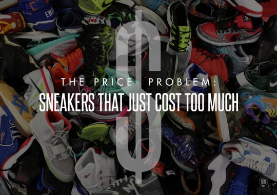 The Price Problem: Sneakers That Just Expense Too Much