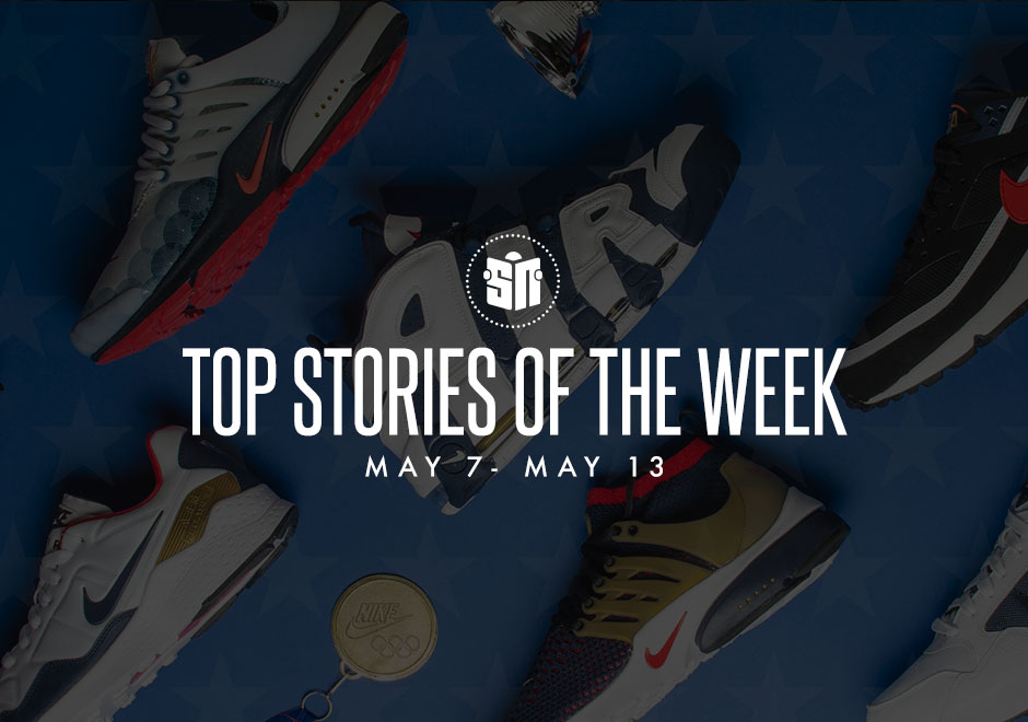 Top Stories of the Week: 5/7-5/13 - SneakerNews.com