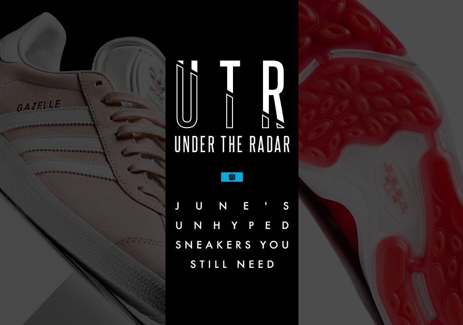 Under the Radar: June's Unhyped Sneakers You Still Need