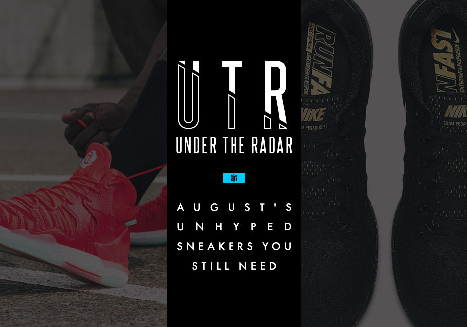 Under The Radar: August's Unhyped Sneaker You Still Need