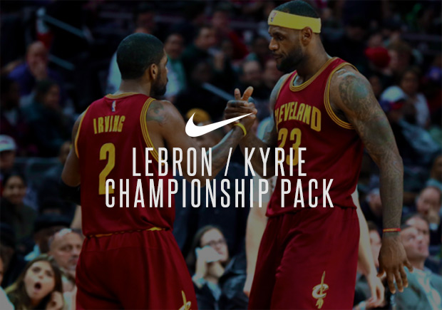 Nike LeBron/Kyrie “Championship” Packs Releasing In Limited Quantity