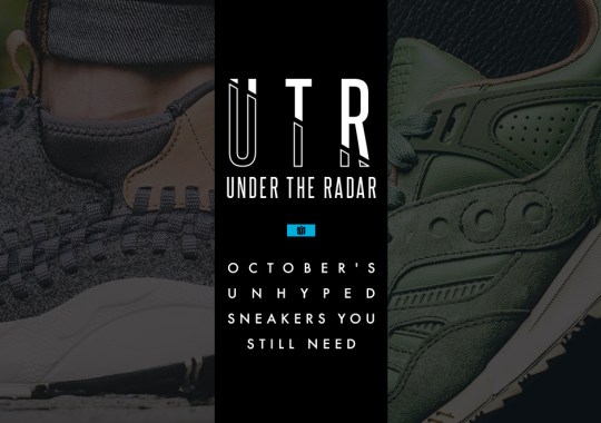 Under The Radar: October’s Unhyped Sneakers You Still Need