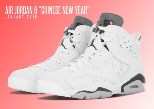 Air Jordan 6 “Chinese New Year” Releasing January 2018