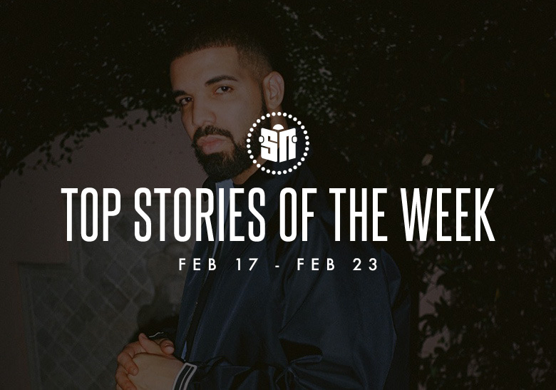 Top Stories Of The Week : February 17 - 23