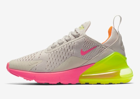 The Nike Air Max 270 Gets Neon Soles