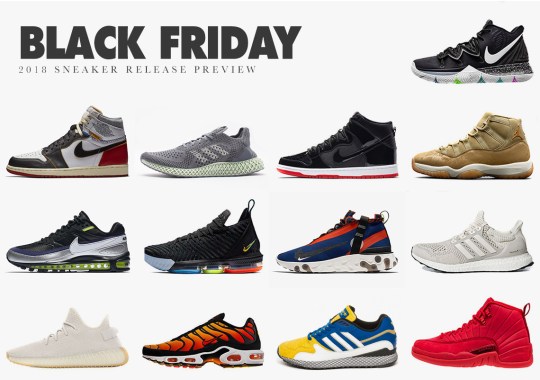 Black Friday 2018 Sneaker Release Preview