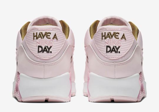 The Nike Air Max 90 “Have A Nike Day” Gets The Full Pink Treatment