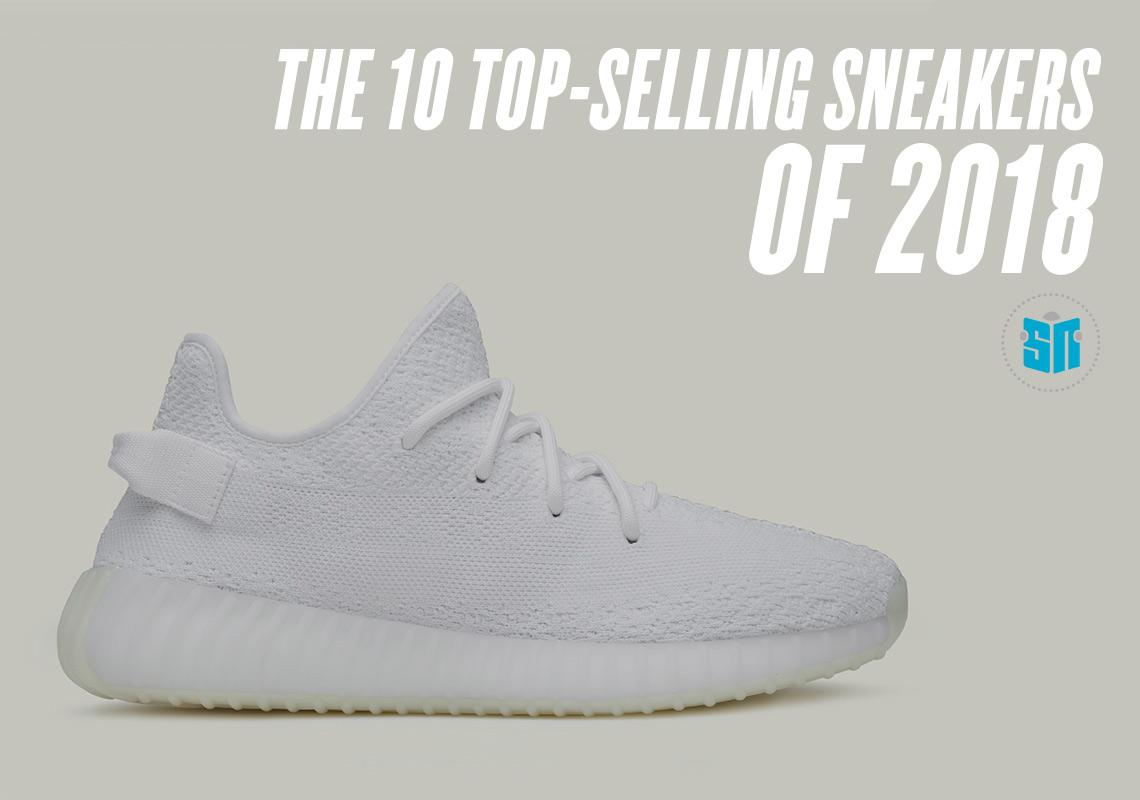 The 10 Top-Selling Sneakers Of 2018 Includes Yeezys, Jordan 11s, And Some Other Surprises