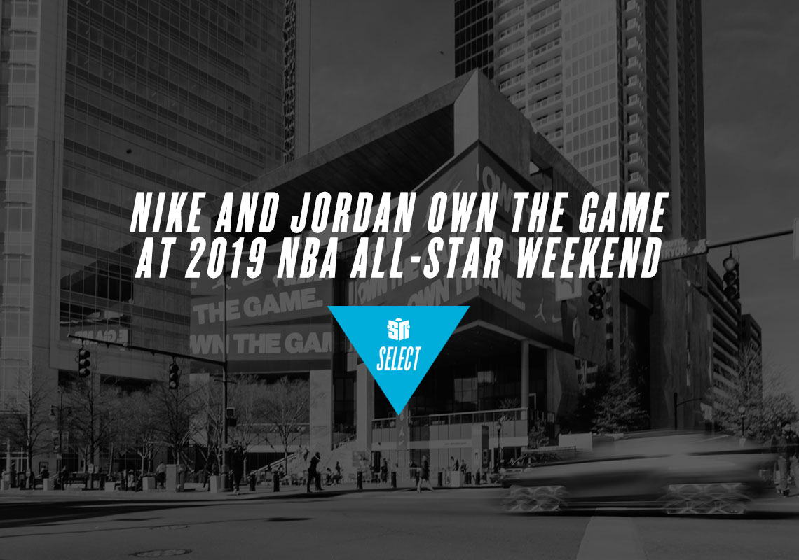 Nike And Jordan Brand Own The Game At NBA All-Star Weekend