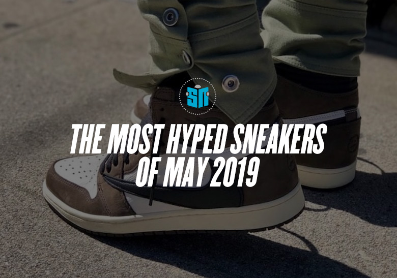 A Guide To The Most Hyped Sneakers Of May 2019